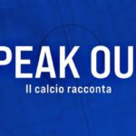 FIGC lancia “Speak Out!”: 20 interviste sul valore sociale del calcio